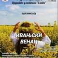 Manifestacija „Ivanjski venac“ u ponedeljak kod Beogradske kapije u Tvrđavi