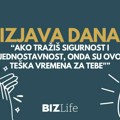 Izjava dana: „Ako tražiš sigurnost i jednostavnost, onda su ovo teška vremena za tebe“