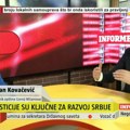 Kovačević za Informer TV: Investicije su ključne za razvoj Srbije