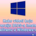 Kako videti koju verziju BIOS-a imate instaliranu u Windows-u 10