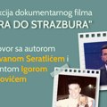 RES PUBLIKA: Projekcija filma „Tura do Strazbura“ u petak u „Artiumu“