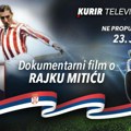 Dokumentarni film o fudbalskom virtuozu Rajku Mitiću na Kurir televiziji