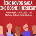 Novosađanke organizuju skup solidarnosti sa ženama BiH, povodom nasilja nad ženama