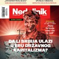 Šta vas čeka u novom Nedeljniku: Srbija ulazi u eru državnog kapitalizma, 4 godine od početka rata u Ukrajini i Dado Topić o…