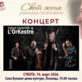 Iz Pariza u Narodno pozorište, pa u Loznicu: Koncert Srđana Grujičića i L’OrKestre u programu Svet žena-Emilija Popović