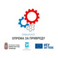 Program „Srbija i EU – Oprema za privredu“: Pokretač tehnološkog razvoja srpskih kompanija