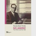 "Pisac i priča": Najbolja studija o životu i delu našeg jedinog nobelovca Ive Andrića i na engleskom
