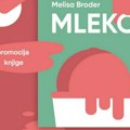 Promocija romana "Mleko" uz intervju sa melisom Broder: O ljudskim potrebama i požudama