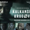 “Kalkanski krugovi” svakog radnog dana od 23.10 - Nova serija na Kurir televiziji