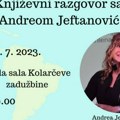 Razgovor sa Andreom Jeftanović: Gošća Kolarčeve zadužbine čileanska književnica srpskog porekla