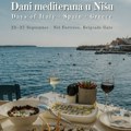 Dani Mediterana u Nišu: Tri dana ukusa, muzike i kulture Italije, Španije i Grčke