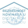 NUNS i BIRN objavili izveštaj „Bezbednost novinara u digitalnom okruženju“