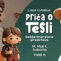 Premijera dečje imerzivne predstave „Laza lutalica – Priča o Tesli“