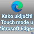 Kako uključiti Touch mode u Microsoft Edge-u