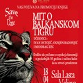 Večeras u Valjevu „Mit o balkanskom tigru“