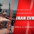 Dokumentarni film “Iran Evrope” na Kurir televiziji – nedelja, 11. oktobar od 22.15