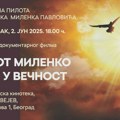 BEOGRADSKA PREMIJERA FILMA “PILOT MILENKO – LET U VEČNOST”