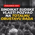 POSLEDNJA VEST: Sindikat sudske vlasti pozvao na totalnu obustavu rada zbog političkog nasilja nad zakonima! Sindikat sudske…