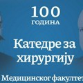 100 godina Katedre za hirurgiju Medicinskog fakulteta u Beogradu i vek od smrti njenog oca