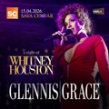Glennis Grace prvi put u Srbiji – spektakl posvećen Whitney Houston stiže u Beograd
