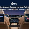 LG Electronics i Google zajedno ubrzavaju razvoj softverski definisanih vozila