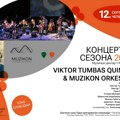 Koncert kvinteta Viktora Tumbasa i Kamernog orkestra Muzikon