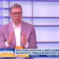 Vučić najavio nove kilometre: "Gradićemo auto-put do Mačkata, pa do Kotromana""