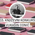 Raspisan petnaesti književni konkurs „Vukašin Conić”