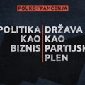 TV najava: Prva epizoda serijala “Politika kao biznis, država kao partijski plen” (Pouke i pamćenja)
