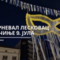 Međunarodni festival“Karneval Leskovac“ počinje 9. jula