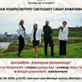 Ansambl „Kamerna rezonanca“ u Matici srpskoj: Omaž kompozitoru Svetozaru Saši Kovačeviću