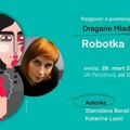 Pred čitaocima "robotika": Nova zbirka poezije Dragane Mladenović u UK "Parobrod"