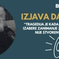Izjava dana: „Tragedija je kada čovek izabere zanimanje za koje nije stvoren“