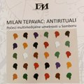 Otvorena izložba "Milan Tepavac: Antirituali, počeci multimedijalne umetnosti u Somboru" (AUDIO)