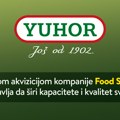 Uspešnom akvizicijom kompanije Food Star Plus: Yuhor nastavlja da širi kapacitete i kvalitet svog poslovanja