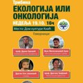 Danas u Kniću tribina – Ekologija ili onkologija