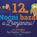 Izlagači, otvorene su prijave za 12. Noćni bazar u Zrenjaninu! Zrenjanin - Noćni bazar