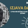 Izjava dana: O pravim rečima kojih se kasno setimo