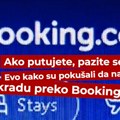 Nova prevara na Bookingu: Pazite se, evo kako pokušavaju da vas pokradu