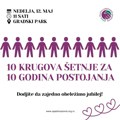 Društvo onkoloških pacijenata Vranje: 10 krugova šetnje za 10 godina postojanja
