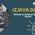 Izjava dana: „Pritisak je zapravo život, a ne posao“