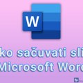 Kako sačuvati sliku iz Microsoft Word-a