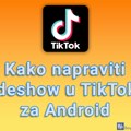 Kako napraviti slideshow u TikTok-u za Android