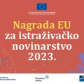Evropska unija dodeljuje nagradu za istraživačko novinarstvo za 2023. godinu