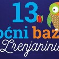 Spremni za 13. Noćni bazar u Zrenjaninu?