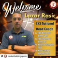 Lazar Rašić, selektor reprezentacije Singapura u Basketu 3x3