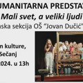 NAJAVA: Treća humanitarna predstava učenika OŠ “Jovan Dučić” iz Kleka Sečanj - Dom kulture