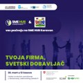 SME HUB Karavan „Tvoja firma, svetski dobavljač“