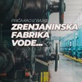 Još jedan “tajni” događaj u Zrenjaninu: Ministar i gradonačelnik obišli fabriku vode sa odabranim “medijima” Zrenjaninska voda?…