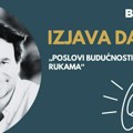 Izjava dana: „Poslovi budućnosti su u rukama“
